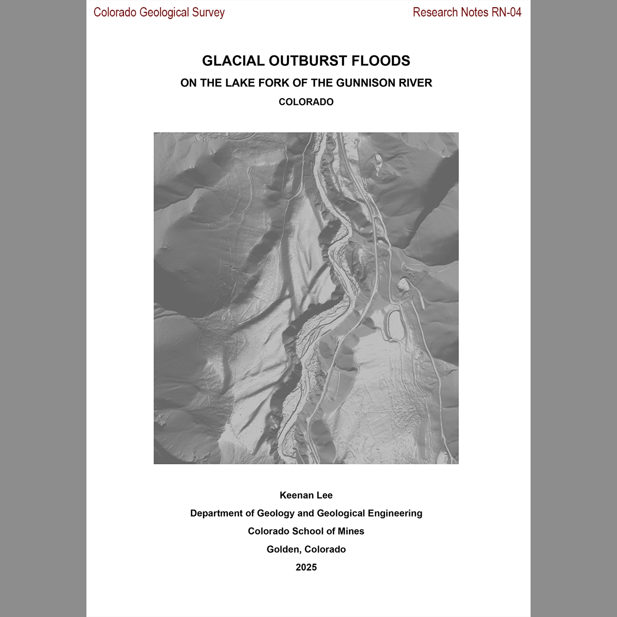 Cover for RN-04 Glacial outburst floods on the Lake Fork of the Gunnison River, Colorado