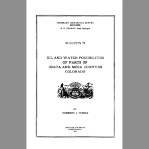 B-28 Oil and Water Possibilities of Parts of Delta and Mesa Counties, Colorado