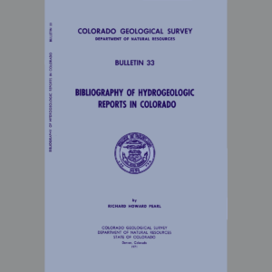 B-33 Bibliography of Hydrogeologic Reports in Colorado