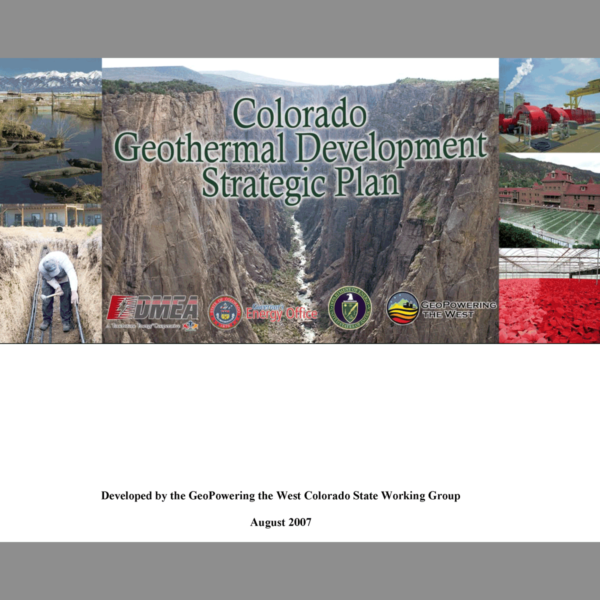 ENE-2007-01 Colorado Geothermal Development: Strategic Plan