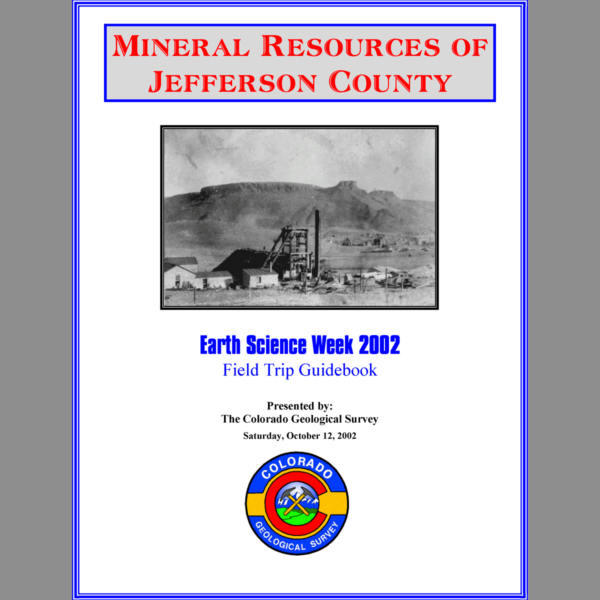 FT-02-01 Mineral Resources of Jefferson County Field Trip Guidebook