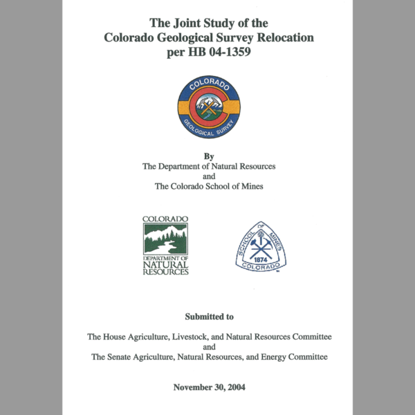 GEO-2004-01 The Joint Study of the Colorado Geological Survey Relocation per HB 04-1359