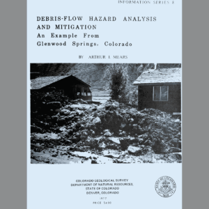 IS-08 Debris-Flow Hazard Analysis and Mitigation: An Example from Glenwood Springs, Colorado