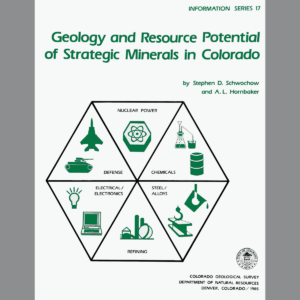 IS-17 Geology and Resource Potential of Strategic Minerals in Colorado
