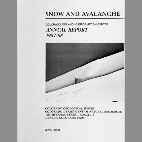 IS-28 Snow and Avalanche: Colorado Avalanche Information Center Annual Report, 1987-1988