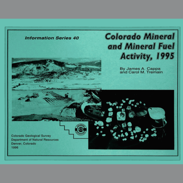 IS-40 Colorado Minerals and Mineral Fuel Activity, 1995