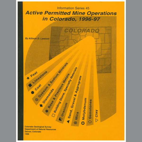 IS-45 Active Permitted Mine Operations in Colorado, 1996-1997