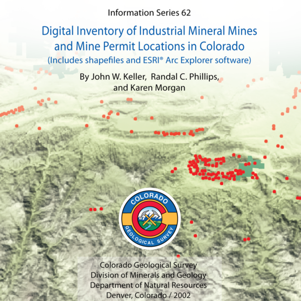 IS-62 Digital Inventory of Industrial Mineral Mines and Mine Permit Locations in Colorado