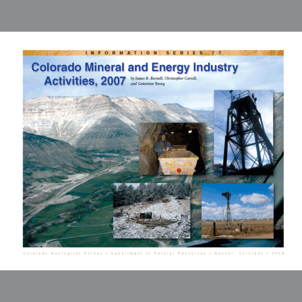IS-77 Colorado Mineral and Energy Industry Activities, 2007