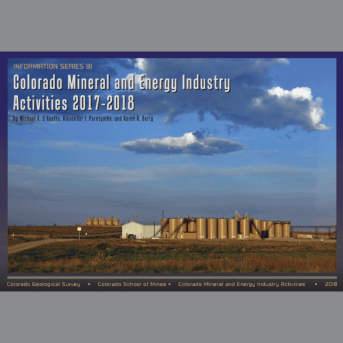 IS-81 Colorado Mineral and Energy Industry Activities 2017-2018