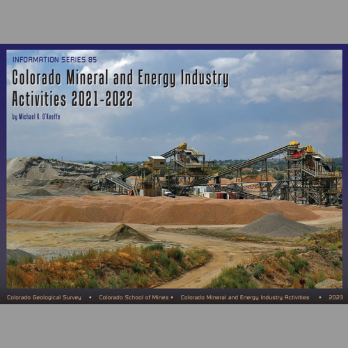 IS-85 Colorado Mineral and Energy Industry Activities 2021-2022