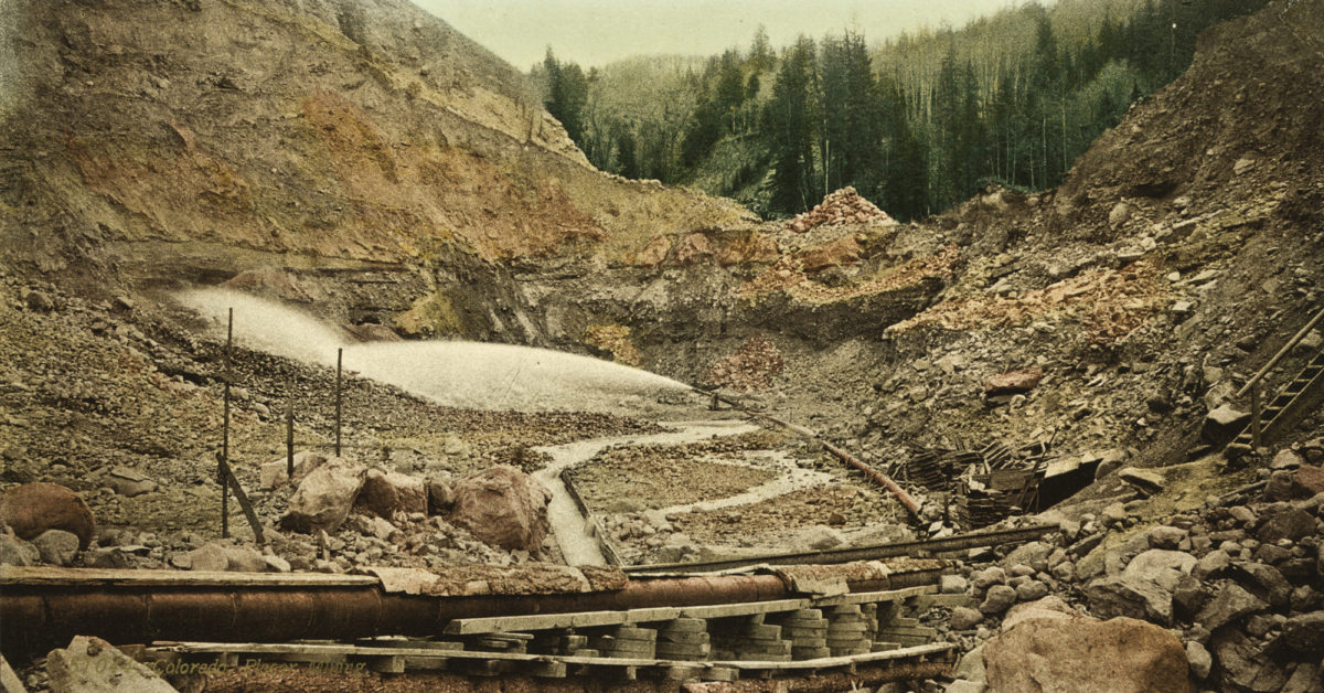 Hydraulic placer mining, Colorado, date unknown. Photo credit: Library of Congress