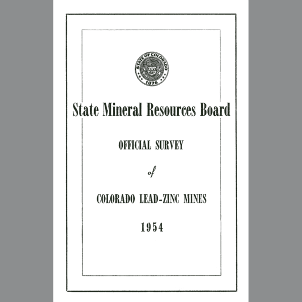 MI-02 Official Survey of Colorado Lead-Zinc Mines
