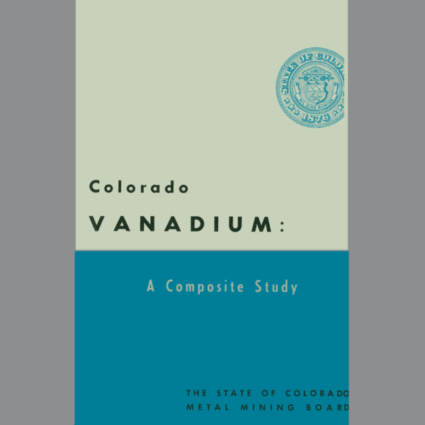MI-05 Colorado Vanadium: A Composite Study