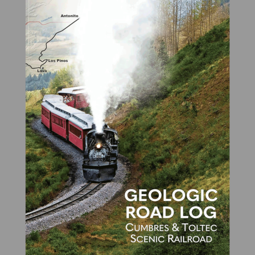 MI-101 Geologic Road Log: Cumbres & Toltec Scenic Railroad