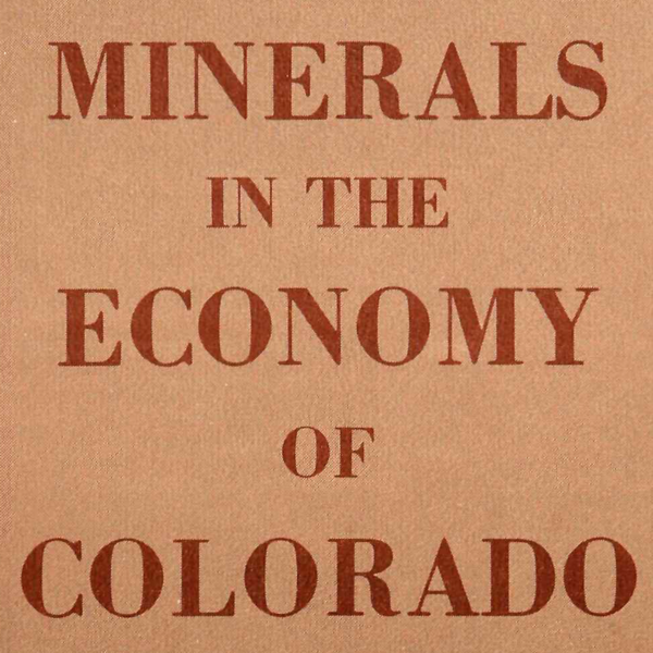 MI-15 Minerals in the Economy of Colorado