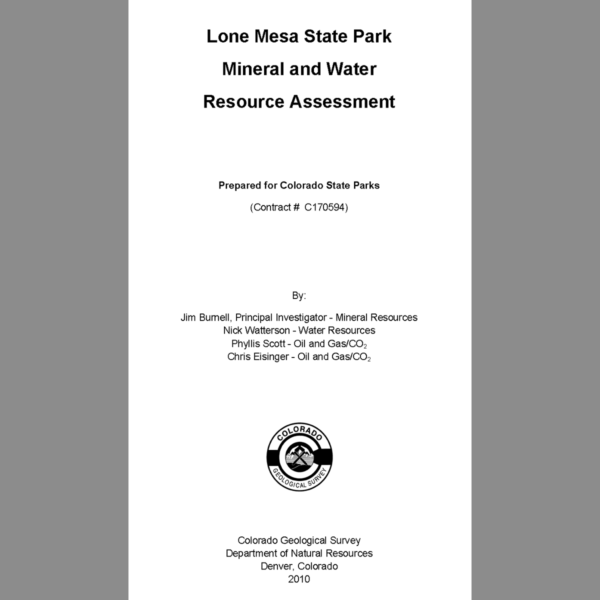 MIN-2010-01 Lone Mesa State Park Mineral and Water Resource Assessment