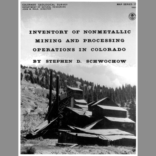 MS-17 Inventory of Nonmetallic Mining and Processing Operations in Colorado