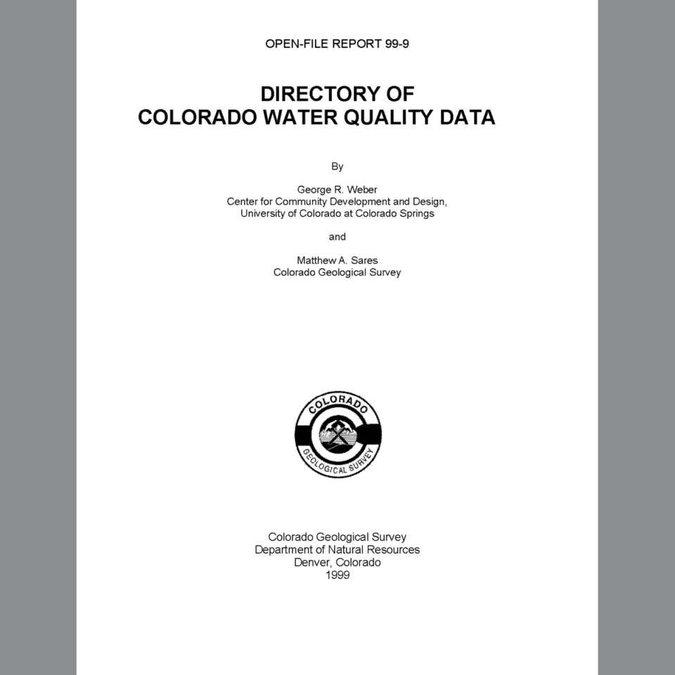 OF9909 Directory of Colorado Water Quality Data Colorado Geological