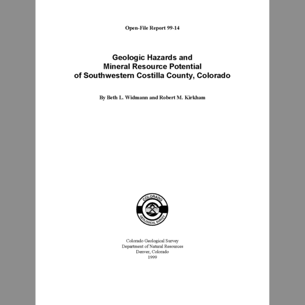 OF-99-14 Geologic Hazards and Mineral Resource Potential of Southwestern Costilla County, Colorado