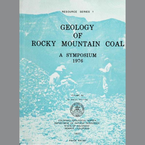 RS-01 Geology of Rocky Mountain Coal: A Symposium, 1976