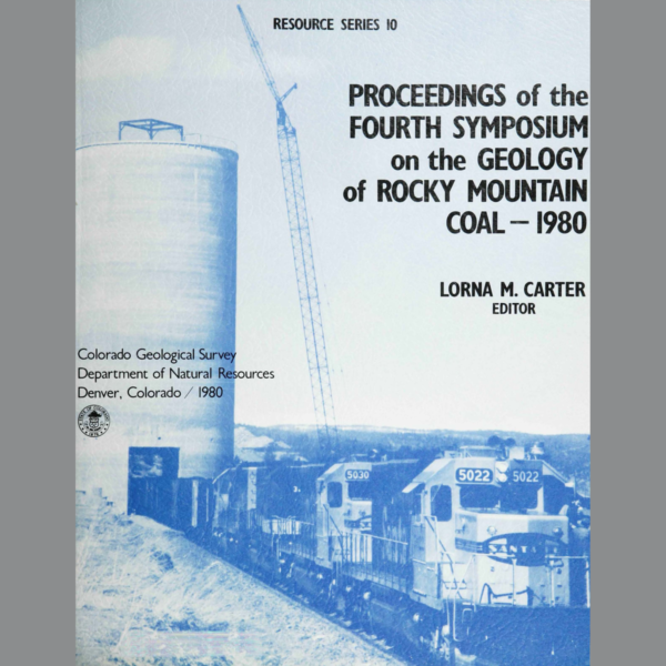 RS-10 Proceedings of the Fourth Symposium on the Geology of Rocky Mountain Coal, 1980
