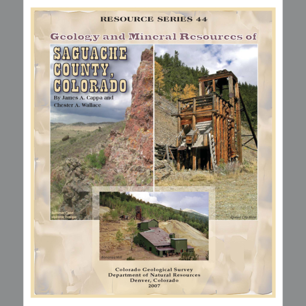 RS-44 Geology and Mineral Resources of Saguache County, Colorado