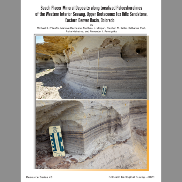 RS-48 Beach placer mineral deposits along localized paleoshorelines of the Western Interior Seaway, Upper Cretaceous Fox Hills Sandstone, Eastern Denver Basin, Colorado