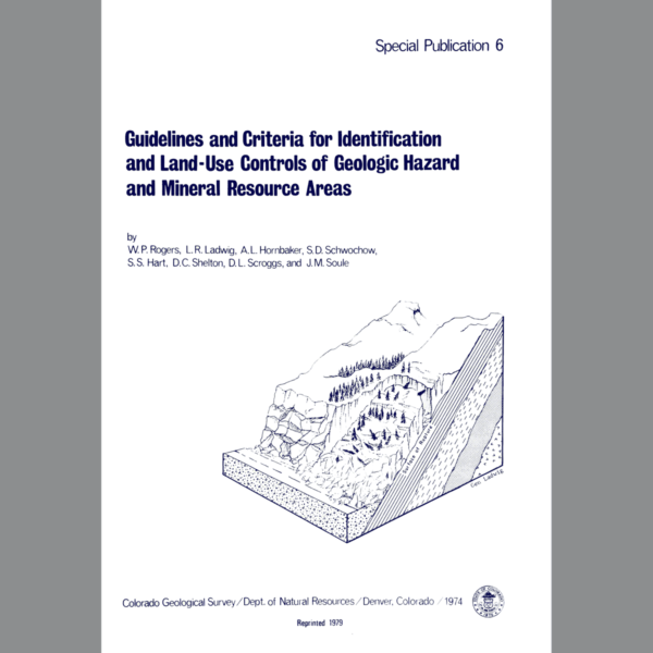 SP-06 Guidelines and Criteria For Identification and Land-Use Controls of Geologic Hazard and Mineral Resource Areas