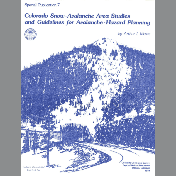 SP-07 Colorado Avalanche Area Studies and Guidelines for Avalanche-Hazard Planning