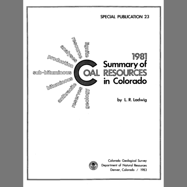 SP-23 1981 Summary of Coal Resources in Colorado