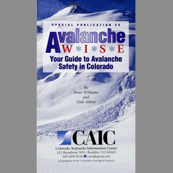 SP-48 Avalanche Wise: Your Guide to Avalanche Safety in Colorado